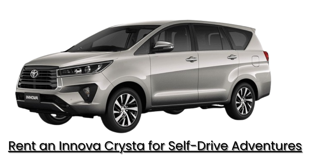 Rent an Innova Crysta for Self-Drive Adventures